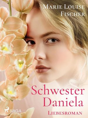 cover image of Schwester Daniela--Liebesroman